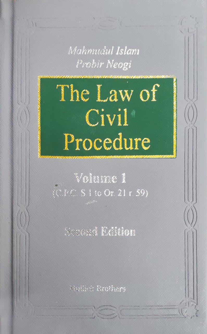 The Law of Civil Procedure – Volume 1 & 2 | CPC Sections 1–59 & 60–End
